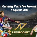 Prediksi Kalteng Putra Vs Arema 7 Agustus 2019