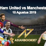 Prediksi West Ham United vs Manchester City 10 Agustus 2019