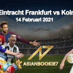 Prediksi-Eintracht-Frankfurt-vs-Koln-14-Februari-2021