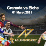 Prediksi-Granada-vs-Elche-01-Maret-2021