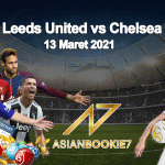 Prediksi-Leeds-United-vs-Chelsea-13-Maret-2021