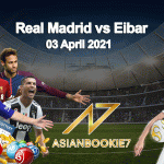 Prediksi-Real-Madrid-vs-Eibar-03-April-2021