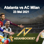 Prediksi Atalanta vs AC Milan 23 Mei 2021