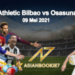 Prediksi Athletic Bilbao vs Osasuna 09 Mei 2021