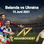 Prediksi Belanda vs Ukraina 13 Juni 2021