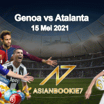 Prediksi Genoa vs Atalanta 15 Mei 2021