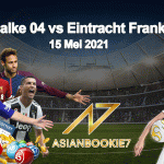 Prediksi Schalke 04 vs Eintracht Frankfurt 15 Mei 2021