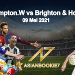 Prediksi Wolverhampton Wanderers vs Brighton & Hove Albion 09 Mei 2021