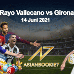 Prediksi Rayo Vallecano vs Girona 14 Juni 2021