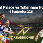Prediksi Crystal Palace vs Tottenham Hotspur 11 September 2021