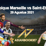 Prediksi Olympique Marseille vs Saint-Etienne 29 Agustus 2021