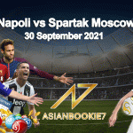 Prediksi Napoli vs Spartak Moscow 30 September 2021