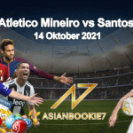 Prediksi Atletico Mineiro vs Santos 14 Oktober 2021