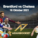 Prediksi Brentford vs Chelsea 16 Oktober 2021