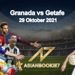 Prediksi Granada vs Getafe 29 Oktober 2021