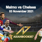 Prediksi Malmo vs Chelsea 03 November 2021