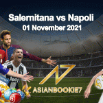 Prediksi Salernitana vs Napoli 01 November 2021