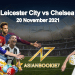 Prediksi Leicester City vs Chelsea 20 November 2021