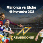 Prediksi Mallorca vs Elche 08 November 2021