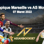 Prediksi Olympique Marseille vs AS Monaco 07 Maret 2022