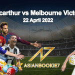 Prediksi Macarthur vs Melbourne Victory 22 April 2022