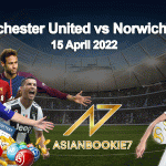 Prediksi Manchester United vs Norwich City 16 April 2022