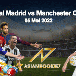 Prediksi Real Madrid vs Manchester City 05 Mei 2022