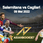 Prediksi Salernitana vs Cagliari 09 Mei 2022
