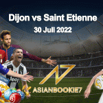 Prediksi Dijon vs Saint Etienne 30 Juli 2022
