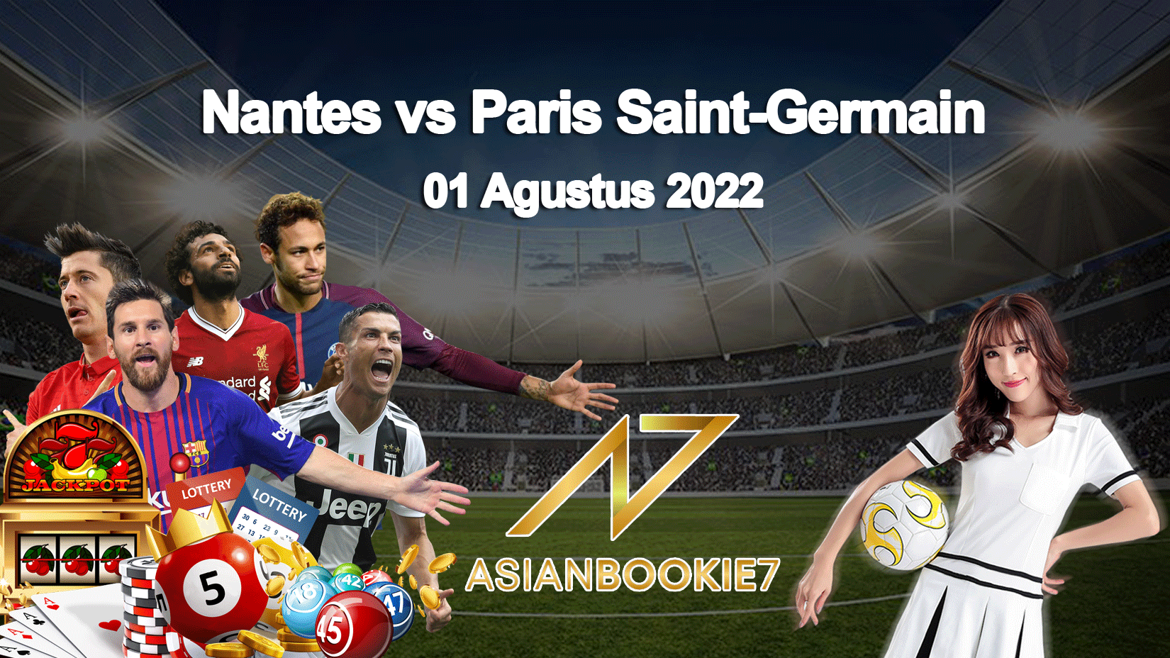 Prediksi Nantes vs Paris Saint-Germain 01 Agustus 2022