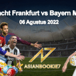 Prediksi Eintracht Frankfurt vs Bayern Munich 06 Agustus 2022