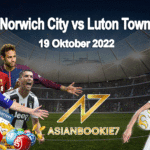 Prediksi Norwich City vs Luton Town 19 Oktober 2022