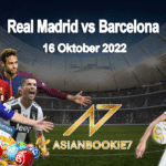 Prediksi Real Madrid vs Barcelona 16 Oktober 2022