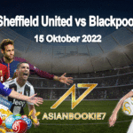 Prediksi Sheffield United vs Blackpool 15 Oktober 2022