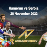 Prediksi Kamerun vs Serbia 28 November 2022