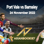 Prediksi Port Vale vs Barnsley 24 November 2022