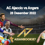 Prediksi AC Ajaccio vs Angers 28 Desember 2022