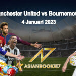 Prediksi Manchester United vs Bournemouth 4 Januari 2023
