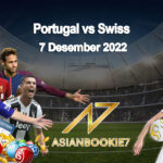 Prediksi Portugal vs Swiss 7 Desember 2022