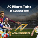 Prediksi AC Milan vs Torino 11 Februari 2023