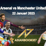 Prediksi Arsenal vs Manchester United 22 Januari 2023