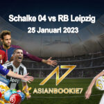 Prediksi Schalke 04 vs RB Leipzig 25 Januari 2023