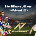 Prediksi Inter Milan vs Udinese 19 Februari 2023