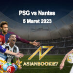 Prediksi PSG vs Nantes 5 Maret 2023