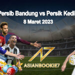 Prediksi Persib Bandung vs Persik Kediri 8 Maret 2023