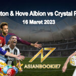 Prediksi Brighton & Hove Albion vs Crystal Palace 16 Maret 2023