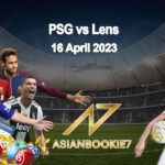 Prediksi PSG vs Lens 16 April 2023