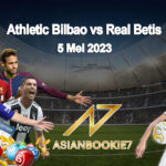 Prediksi Athletic Bilbao vs Real Betis 5 Mei 2023