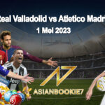 Prediksi Real Valladolid vs Atletico Madrid 1 Mei 2023