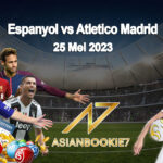 Prediksi Espanyol vs Atletico Madrid 25 Mei 2023